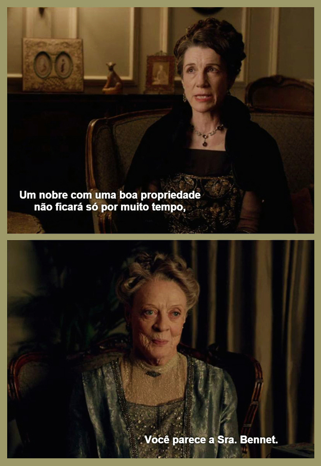 Downton Abbey e Mrs. Bennet
