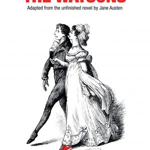 A peça de The Watsons de Laura Wade foi inspirada na novela inacabada de Jane Austen de mesmo nome.