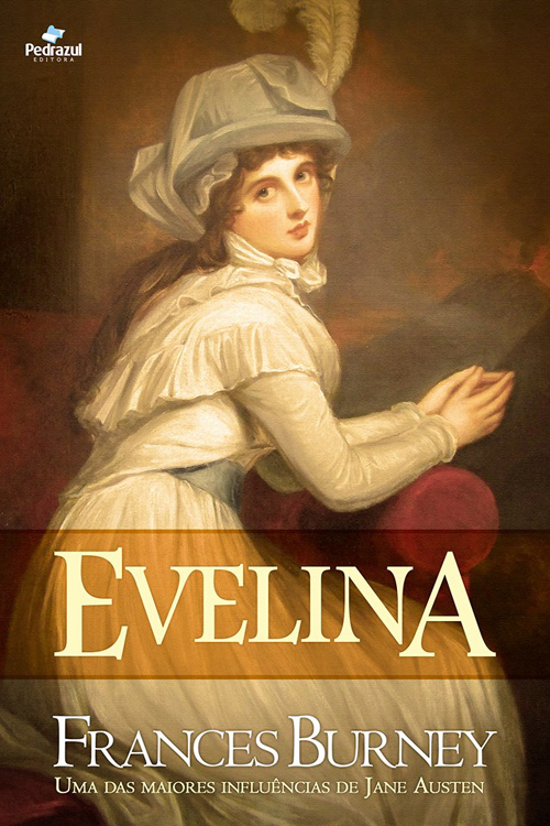 Evelina, de Frances Burney | Editora Pedrazul